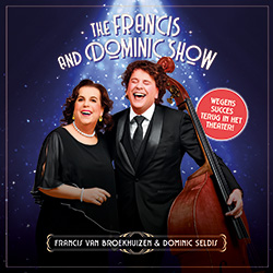 Dominic Seldis & Francis van Broekhuizen